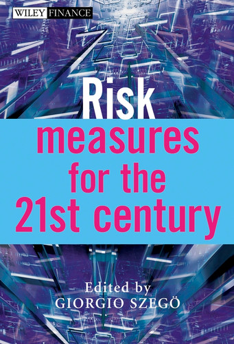 Risk Measures for the 21st Century (The Wiley Finance Series) book cover by 