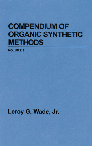 Compendium of Organic Synthetic Methods, Volume 5 (Compendium of Organic Synthetic Methods) book cover by Leroy G. Wade, Jr.