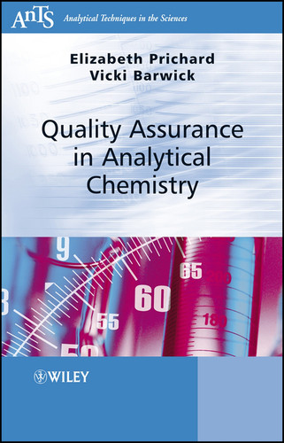 Quality Assurance in Analytical Chemistry (Analytical Techniques in the Sciences (AnTs)) book cover by Elizabeth Prichard, Victoria Barwick