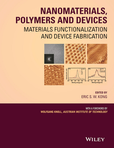 Nanomaterials, Polymers and Devices: Materials Functionalization and Device Fabrication book cover by 