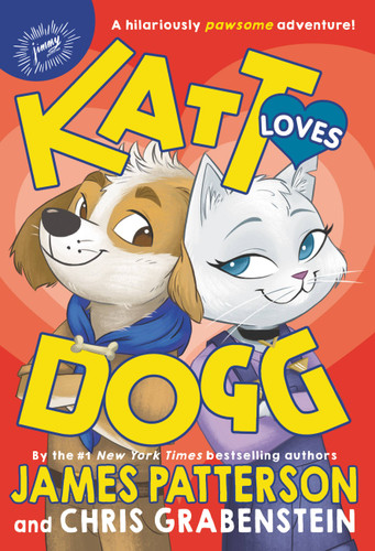 Katt Loves Dogg (Katt vs. Dogg #2) book cover by James Patterson, Chris Grabenstein
