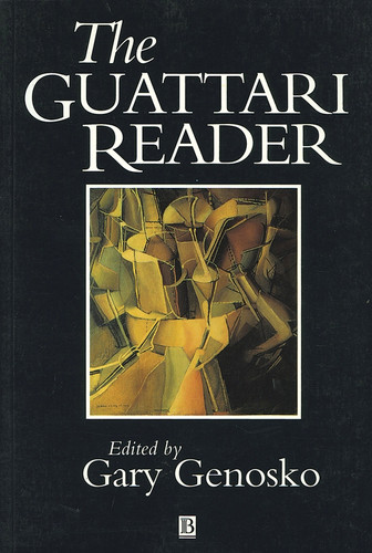 The Guattari Reader (Wiley Blackwell Readers) book cover by 
