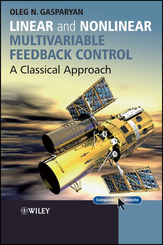 Linear and Nonlinear Multivariable Feedback Control: A Classical Approach book cover by Oleg Gasparyan
