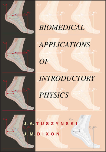 Biomedical Applications for Introductory Physics book cover by J. A. Tuszynski, J. M. Dixon
