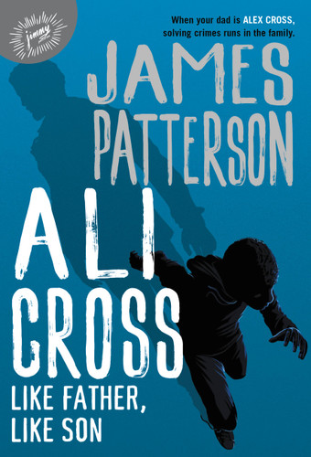 Ali Cross: Like Father, Like Son (Ali Cross #2) book cover by James Patterson