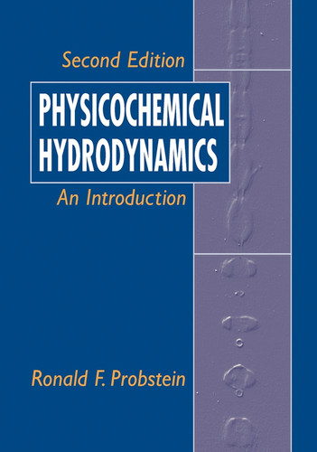 Physicochemical Hydrodynamics: An Introduction book cover by Ronald F. Probstein
