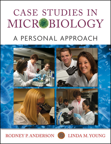 Case Studies in Microbiology: A Personal Approach book cover by Rodney P. Anderson, Linda Young