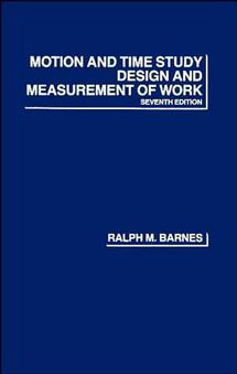 Motion and Time Study: Design and Measurement of Work book cover by Ralph M. Barnes