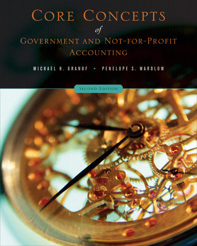 Core Concepts of Government and Not-For-Profit Accounting book cover by Michael H. Granof, Penelope S. Wardlow