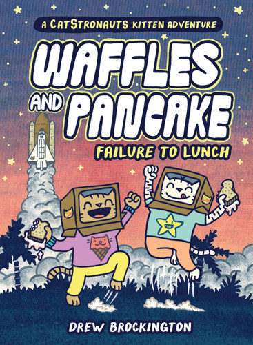 Waffles and Pancake: Failure to Lunch (A Graphic Novel) (Waffles and Pancake #3) book cover by Drew Brockington