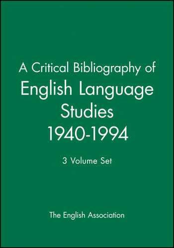 A Critical Bibliography of English Language Studies 1940-1994: 3 Volume Set (English Association Critical Bibliography) book cover by The English Association