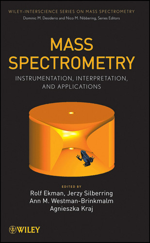 Mass Spectrometry: Instrumentation, Interpretation, and Applications (Wiley Series on Mass Spectrometry) book cover by Agnieszka Kraj, Dominic M. Desiderio, Nico M. Nibbering