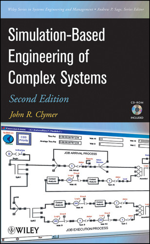 Simulation-Based Engineering of Complex Systems (Wiley Series in Systems Engineering and Management) book cover by John R. Clymer