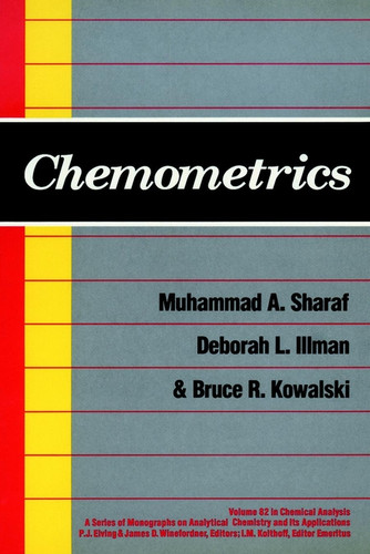 Chemometrics (Chemical Analysis: A Series of Monographs on Analytical Chemistry and Its Applications) book cover by Muhammad A. Sharaf, Deborah L. Illman, Bruce R. Kowalski