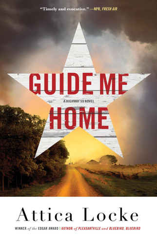 Guide Me Home (A Highway 59 Novel) book cover by Attica Locke
