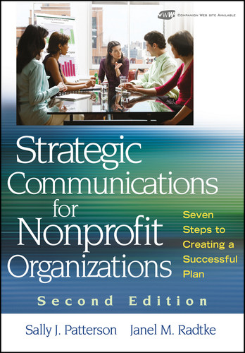 Strategic Communications for Nonprofit Organizations: Seven Steps to Creating a Successful Plan book cover by Sally J. Patterson, Janel M. Radtke