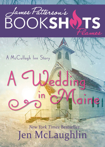 A Wedding in Maine: A McCullagh Inn Story (BookShots Flames) book cover by Jen McLaughlin