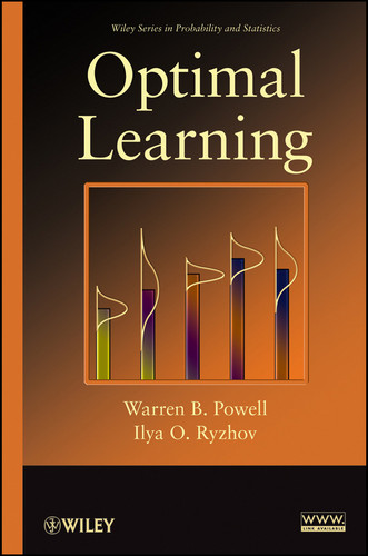 Optimal Learning (Wiley Series in Probability and Statistics) book cover by Warren B. Powell, Ilya O. Ryzhov