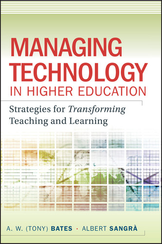 Managing Technology in Higher Education: Strategies for Transforming Teaching and Learning book cover by A. W. (Tony) Bates, Albert Sangra