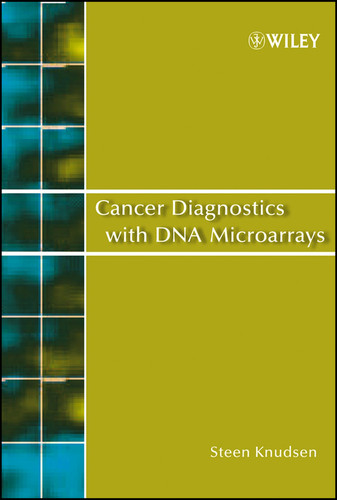Cancer Diagnostics with DNA Microarrays book cover by Steen Knudsen