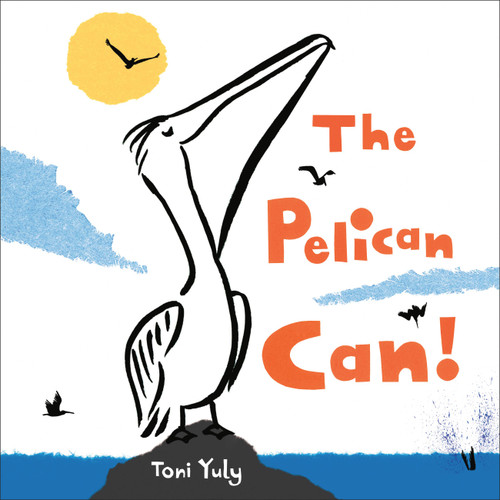 The Pelican Can! book cover by Toni Yuly