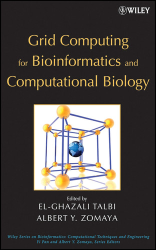 Grid Computing for Bioinformatics and Computational Biology (Wiley Series in Bioinformatics) book cover by 