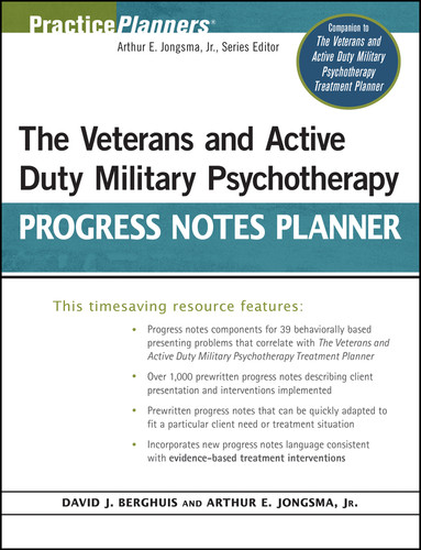 The Veterans and Active Duty Military Psychotherapy Progress Notes Planner (PracticePlanners) book cover by Arthur E. Jongsma, Jr., David J. Berghuis