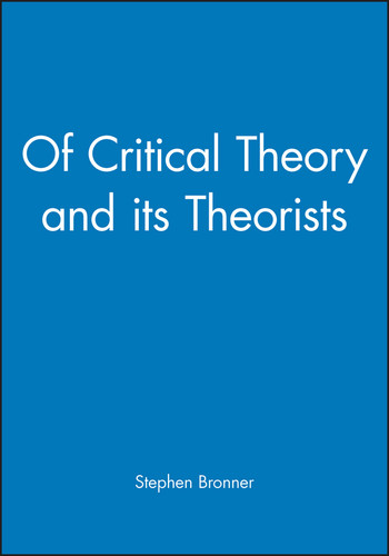 Of Critical Theory and its Theorists book cover by Stephen Bronner