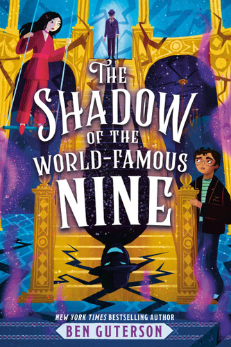 The Shadow of the World-Famous Nine (The World-Famous Nine #2) book cover by Ben Guterson