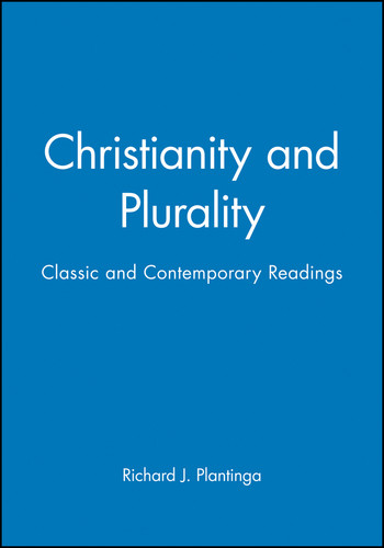Christianity and Plurality: Classic and Contemporary Readings (Wiley Blackwell Readings in Modern Theology) book cover by 