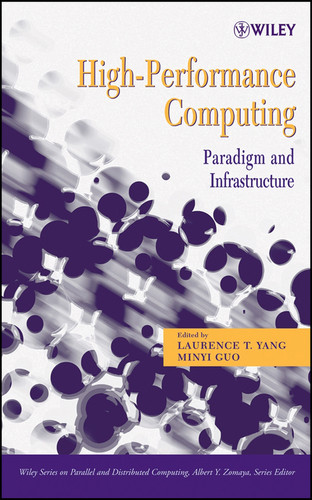 High-Performance Computing: Paradigm and Infrastructure (Wiley Series on Parallel and Distributed Computing) book cover by 