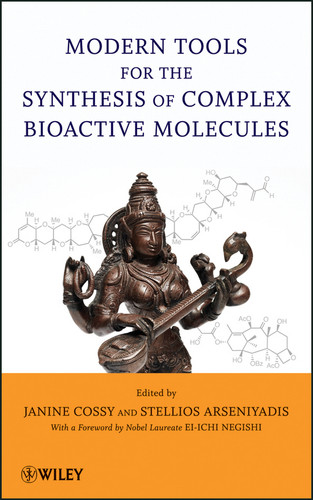 Modern Tools for the Synthesis of Complex Bioactive Molecules book cover by 