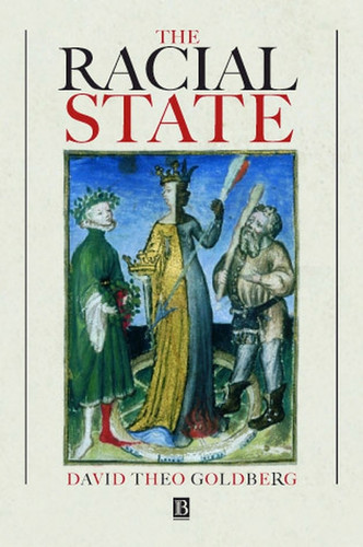 The Racial State book cover by David Theo Goldberg
