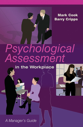 Psychological Assessment in the Workplace: A Manager's Guide book cover by Mark Cook, Barry Cripps
