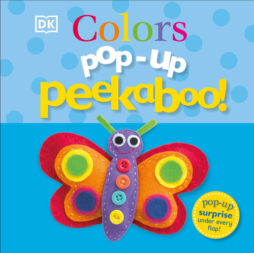 Pop-Up Peekaboo! Colors: A Bright & Colorful Surprise Under Every Flap! (Pop-Up Peekaboo!) book cover by DK