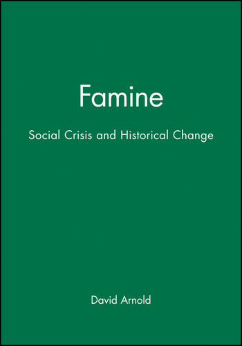 Famine: Social Crisis and Historical Change (New Perspectives on the Past) book cover by David Arnold