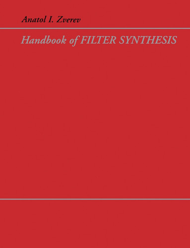 Handbook of Filter Synthesis book cover by Anatol I. Zverev