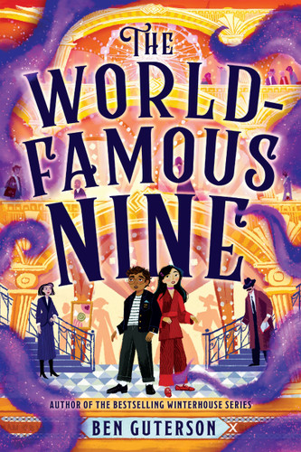 The World-Famous Nine (The World-Famous Nine #1) book cover by Ben Guterson