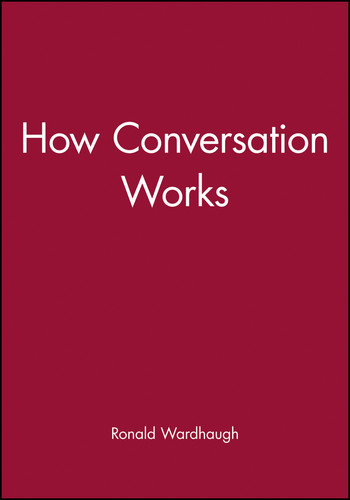 How Conversation Works book cover by Ronald Wardhaugh