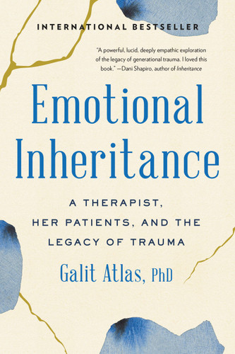 Emotional Inheritance: A Therapist, Her Patients, and the Legacy of Trauma book cover by Galit Atlas