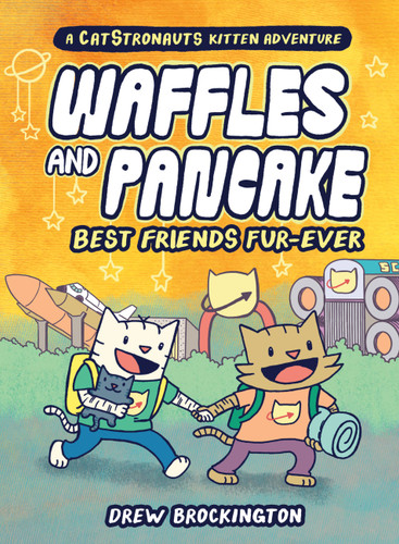 Waffles and Pancake: Best Friends Fur-Ever (A Graphic Novel) (Waffles and Pancake) book cover by Drew Brockington