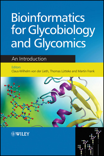 Bioinformatics for Glycobiology and Glycomics: An Introduction book cover by 
