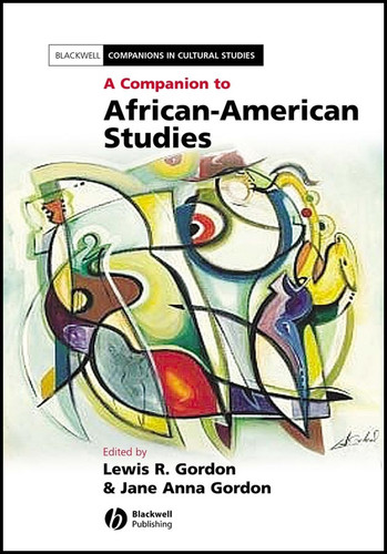 A Companion to African-American Studies (Blackwell Companions in Cultural Studies) book cover by 