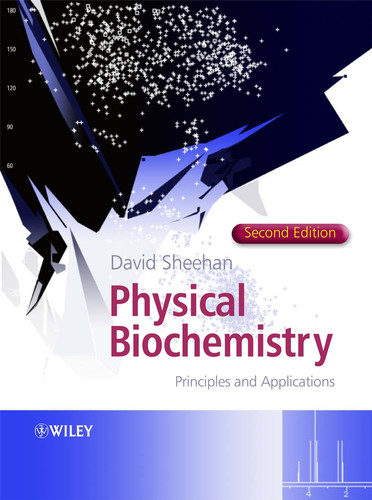 Physical Biochemistry: Principles and Applications book cover by David Sheehan