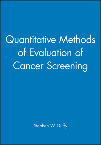 Quantitative Methods of Evaluation of Cancer Screening book cover by Stephen W. Duffy