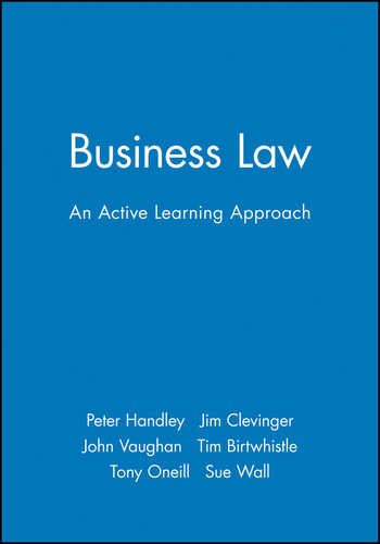 Business Law: An Active Learning Approach (Open Learning Foundation) book cover by Peter Handley, Jim Clevinger, John Vaughan, Tim Birtwhistle, Tony Oneill, Sue Wall