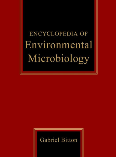 Encyclopedia of Environmental Microbiology, 6 Volume Set book cover by 