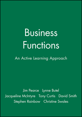 Business Functions: An Active Learning Approach (Open Learning Foundation) book cover by Jim Pearce, Lynne Butel, Jacqueline McIntyre, Tony Curtis, David Smith, Stephen Rainbow, Christine Swales