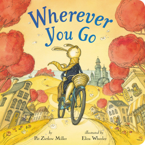 Wherever You Go book cover by Pat Zietlow Miller
