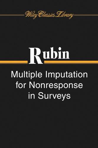 Multiple Imputation for Nonresponse in Surveys (Wiley Classics Library) book cover by Donald B. Rubin
